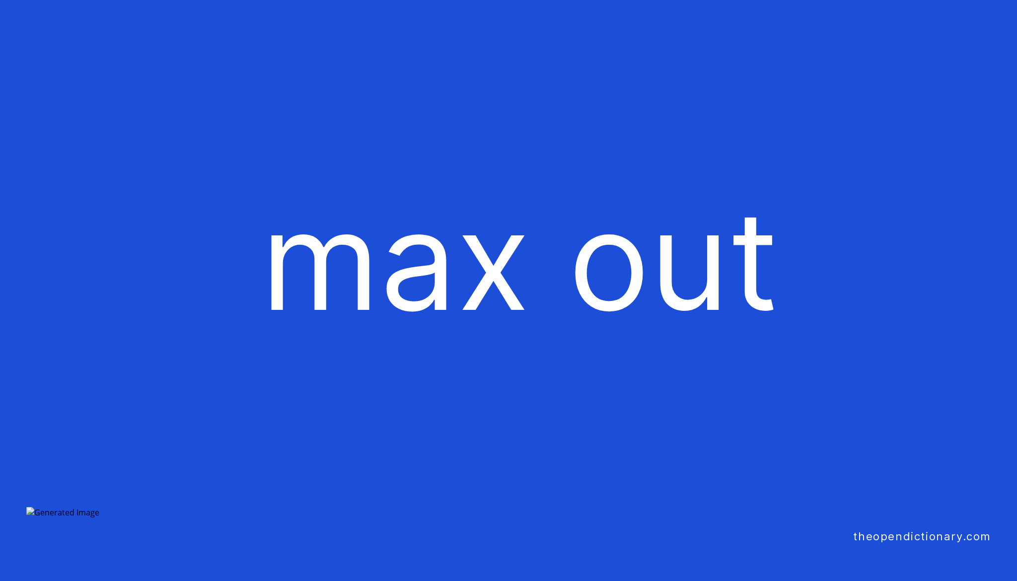 max-out-phrasal-verb-max-out-definition-meaning-and-example